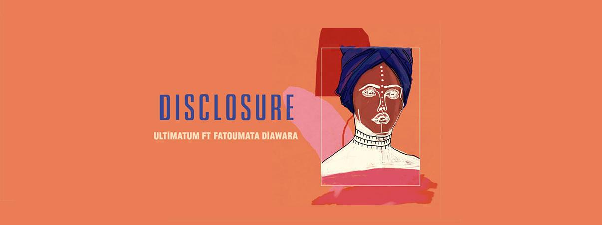 Pour son retour, Disclosure lâche Ultimatum