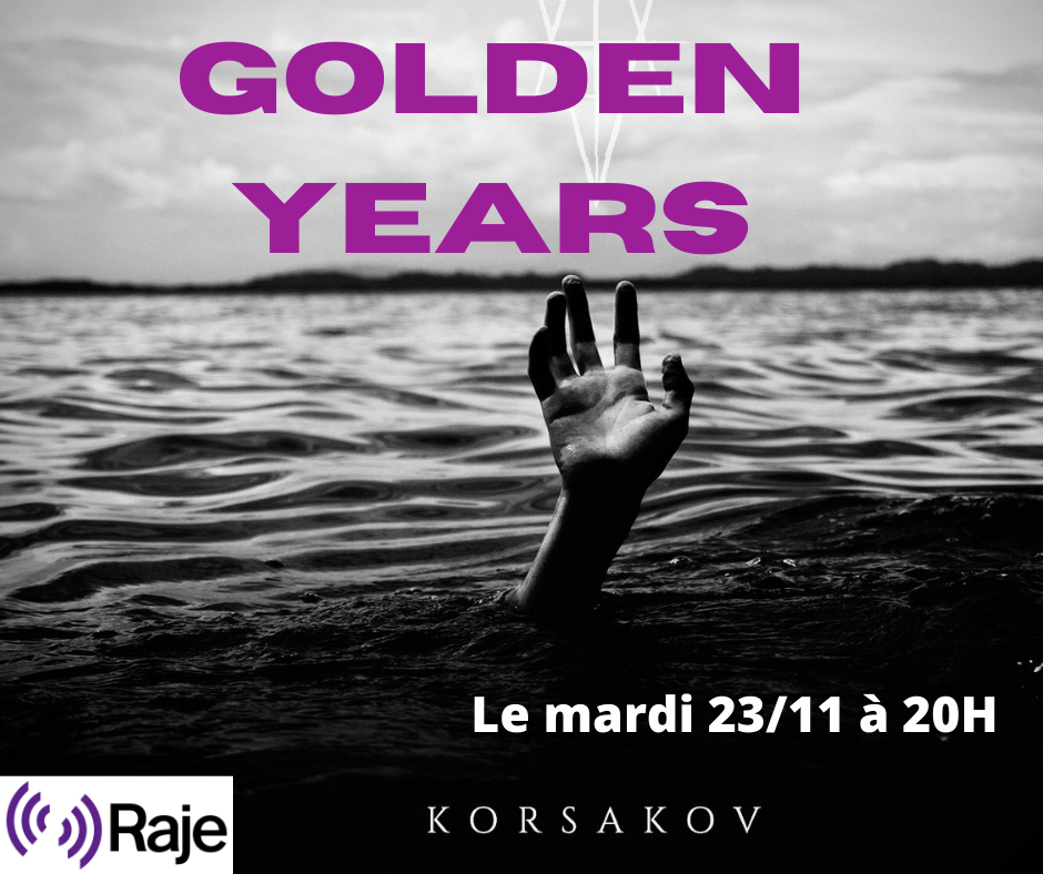 (((GOLDEN YEARS))) SPECIAL KORSAKOV : INTERVIEW ET MUSIQUE !