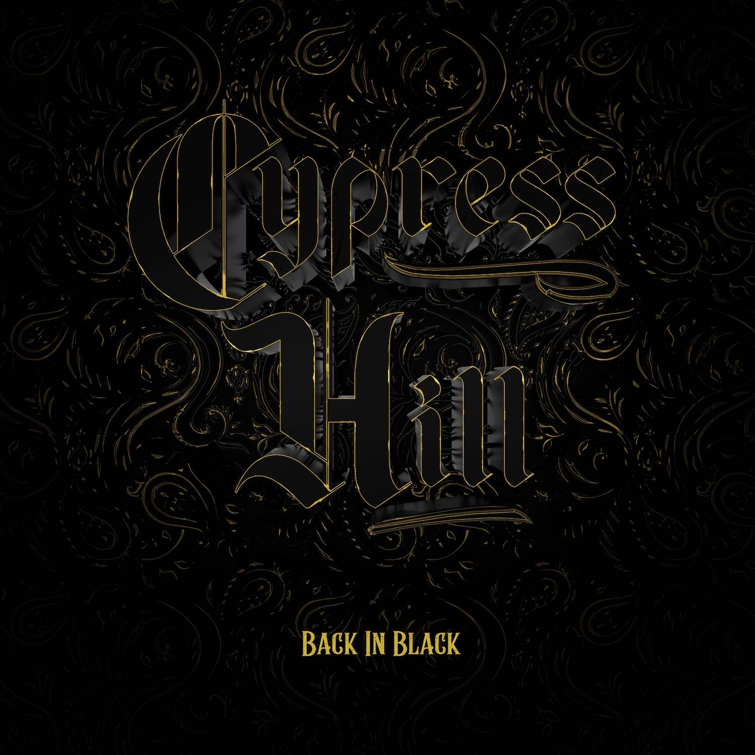 CYPRESS HILL - BACK IN BLACK