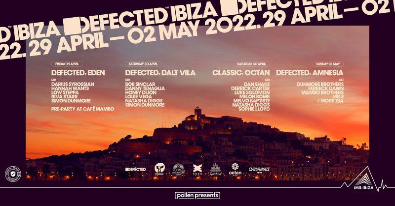 Le label Defected va célébrer l’ouverture de la plus longue saison d’Ibiza avec 3j de fête