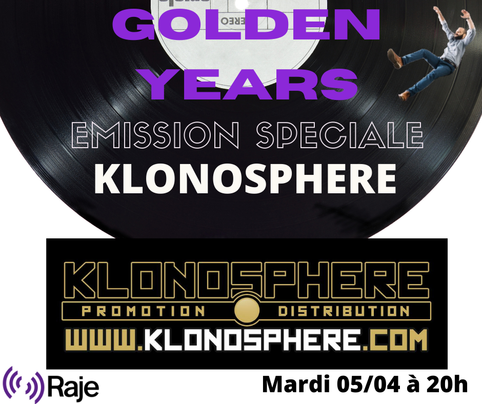 GOLDEN YEARS /// Rock Around La KLONOSPHERE !