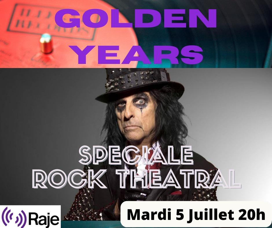 GOLDEN YEARS /// Spéciale Rock Théâtral à l'occasion du Festival d'Avignon