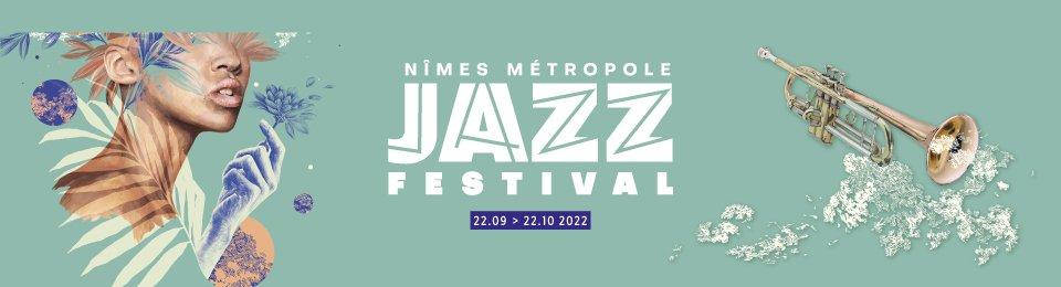 Nimes Métropole Jazz Festival 2022