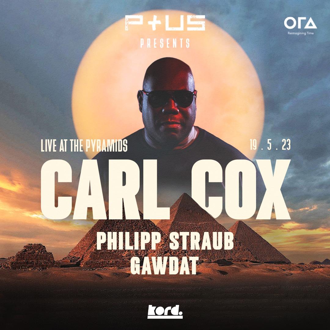 Carl Cox annonce un incroyable show au pied des pyramides de Gizeh