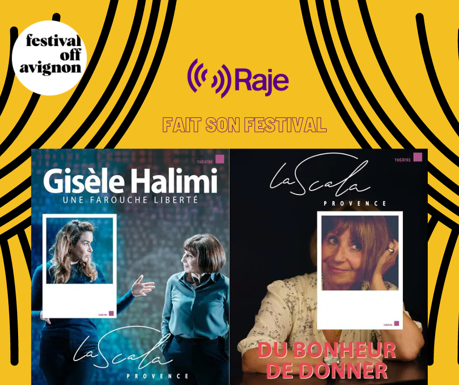 Raje Fait Son Festival /// Gisèle Halimi, une farouche liberté & Du bonheur de donner avec Ariane Ascaride au micro