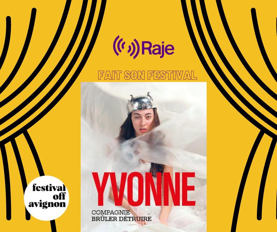 Raje Fait Son Festival /// Yvonne à la Factory Salle Tomasi / Interview avec la troupe