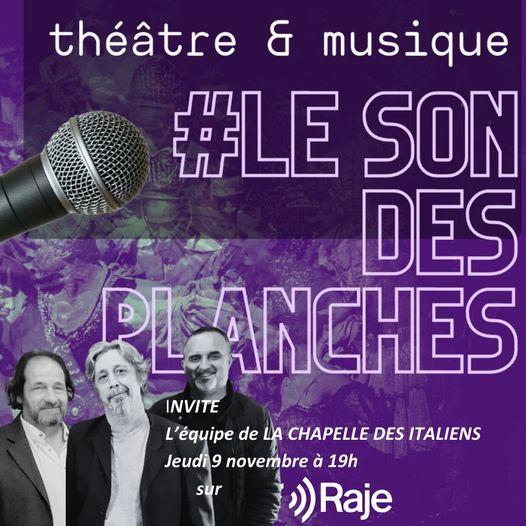 Le Son Des Planches #5 avec La Chapelle des Italiens (Alain Mancinelli, Yves Sauton, Nikson Pitakaj) au micro d'Adeline 