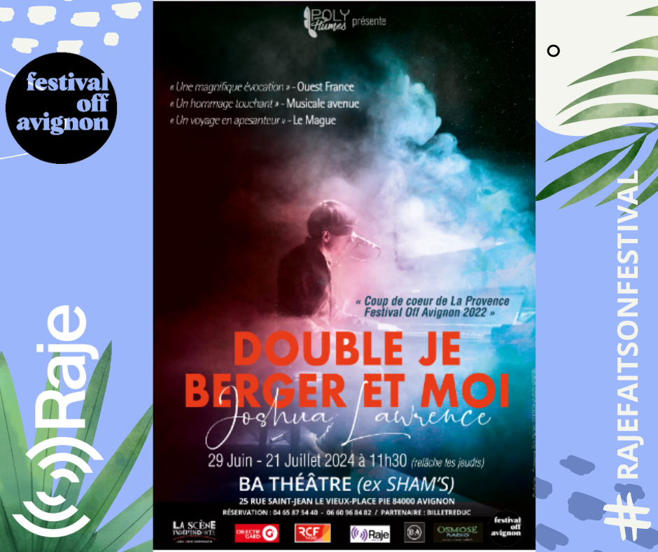 RAJE FAIT SON FESTIVAL JOUR 10 : DOUBLE JE / Michel Berger et Joshua ...