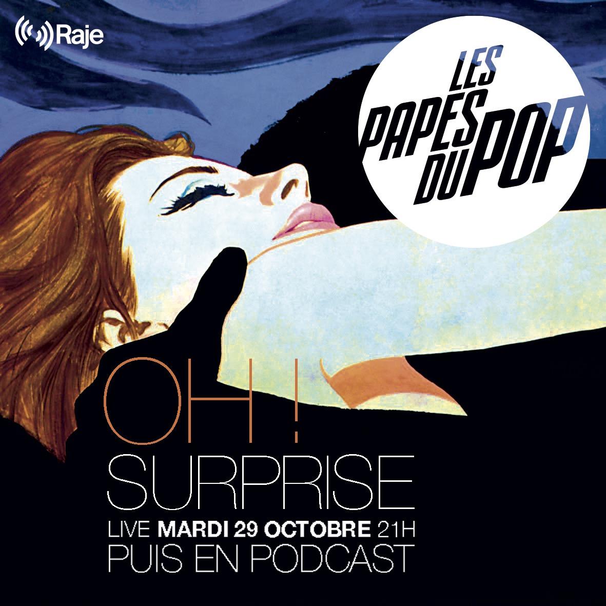 Les Papes Du Pop Saison 4 épisode 1 Oh Surprise !  Mardi 29 octobre à 21h