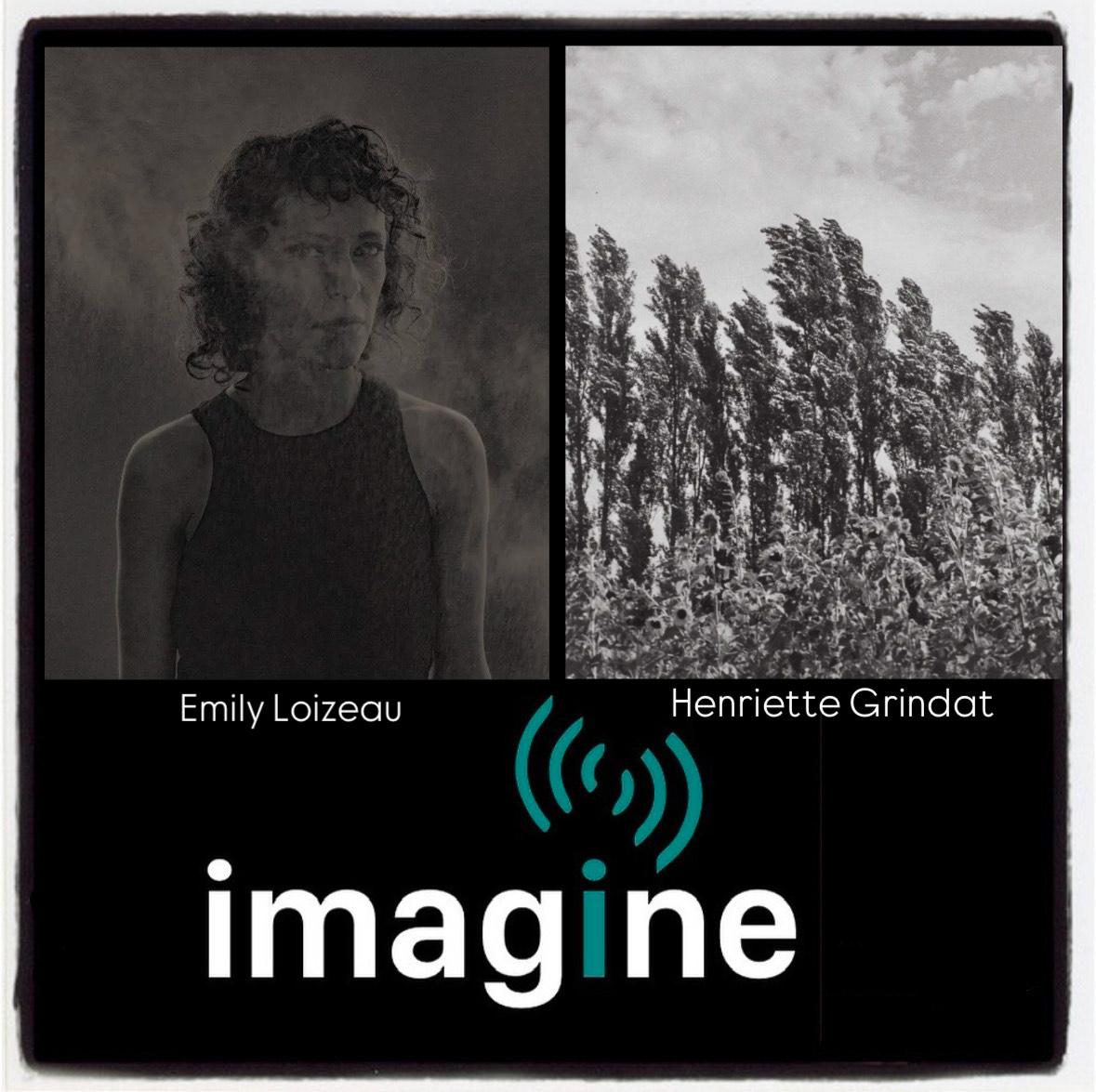 Emission (((iMAGiNE))) avec Emily Loizeau