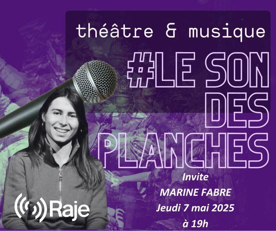 Le Son Des Planches : Adeline Avril reçoit Marine Fabre