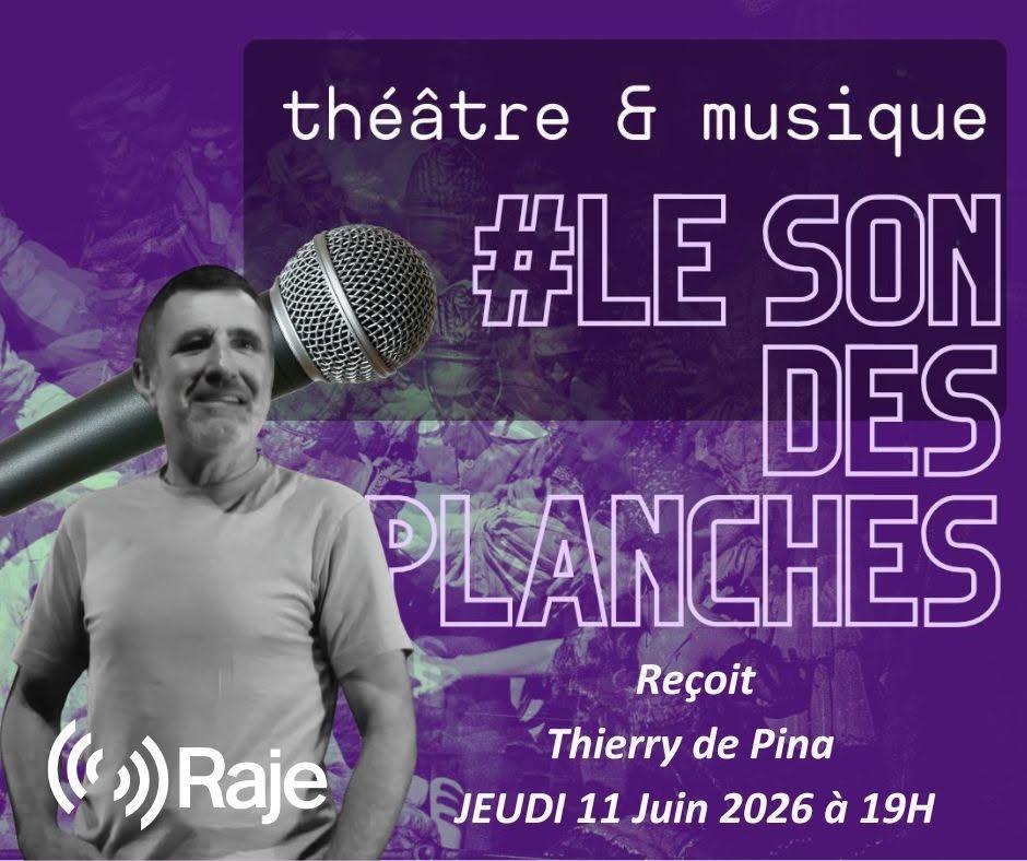 Le Son Des Planches : Adeline Avril reçoit Thierry De Pina