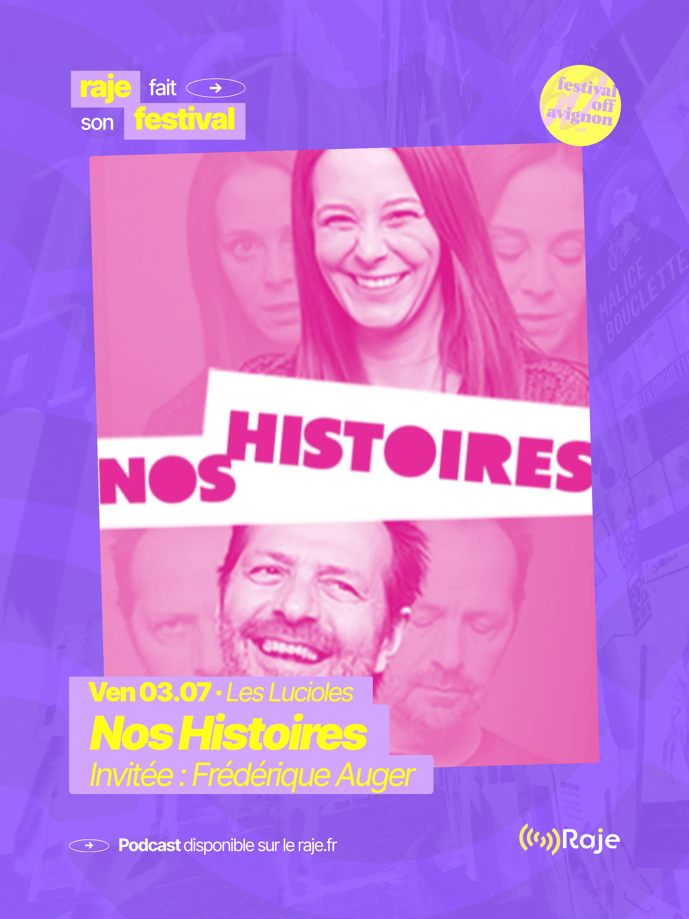 Hadlige Raje RAJE fait son festival - « Nos histoires » - 03.07.2026 | RAJE