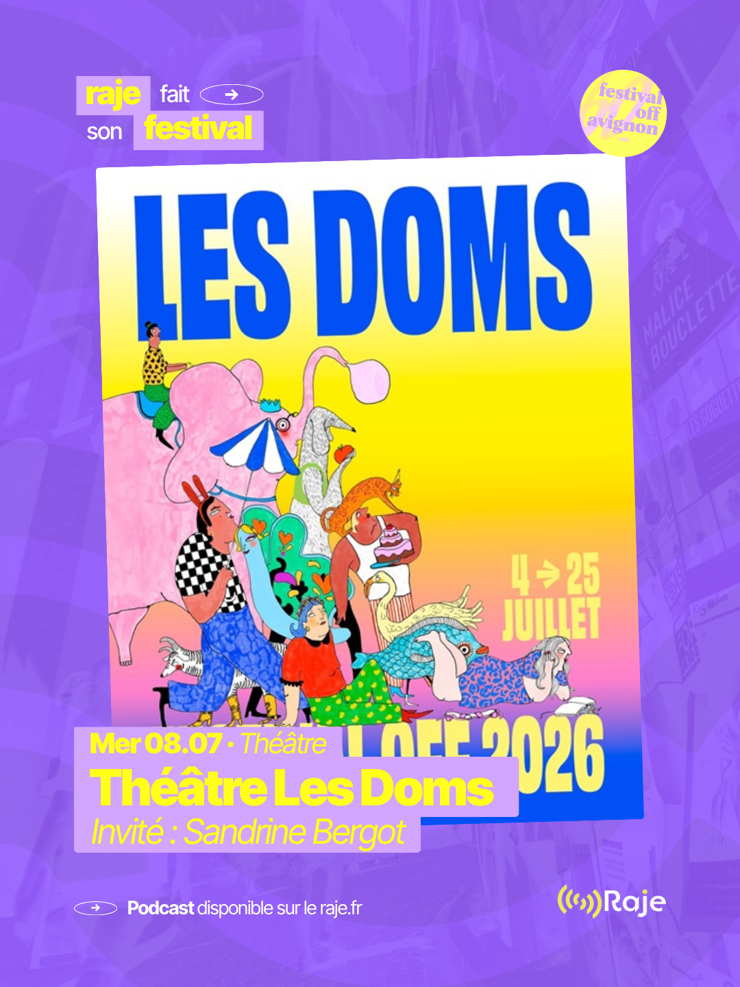 RAJE fait son festival - La programmation du Théâtre des Doms - 08.07.2026