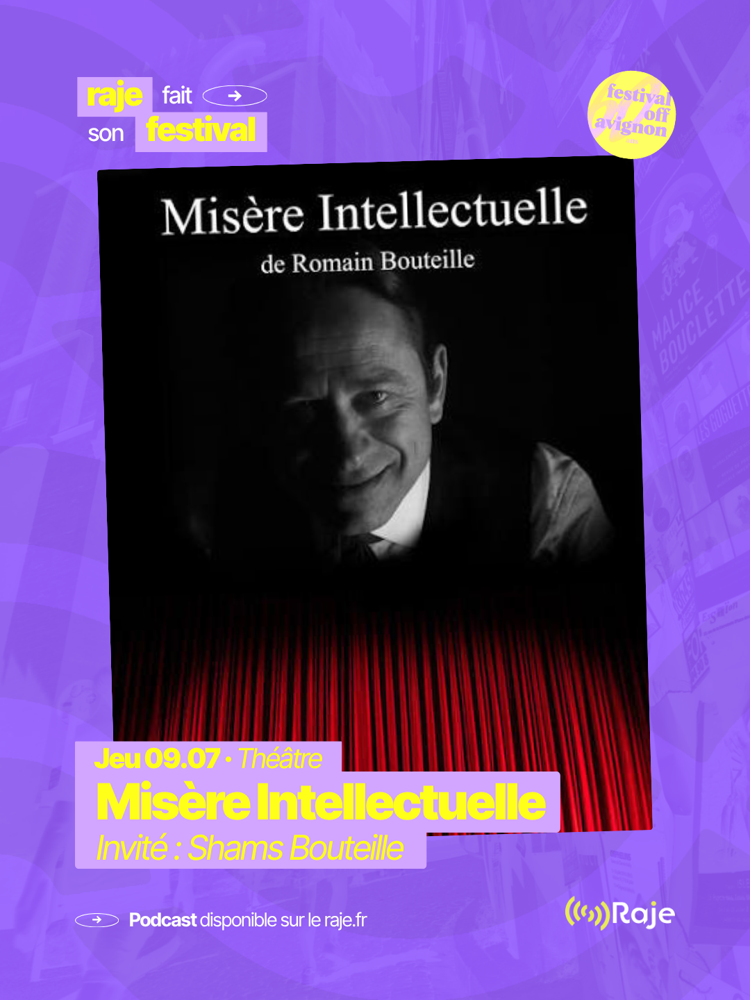 RAJE fait son festival - « Misère intellectuelle » - 09.07.2026