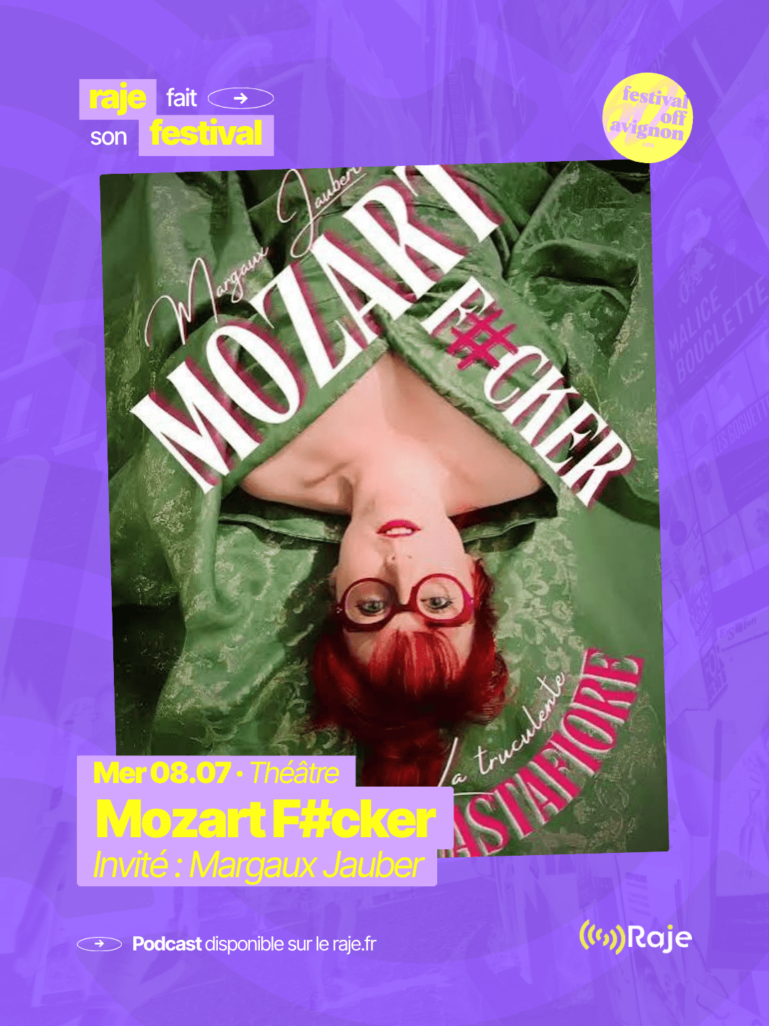RAJE fait son festival - « Mozart FucKer » - 08.07.2026