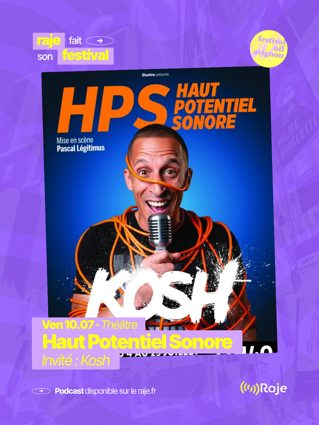 RAJE fait son festival - « Kosh - Haut Potentiel Sonore » - 10.07.2026