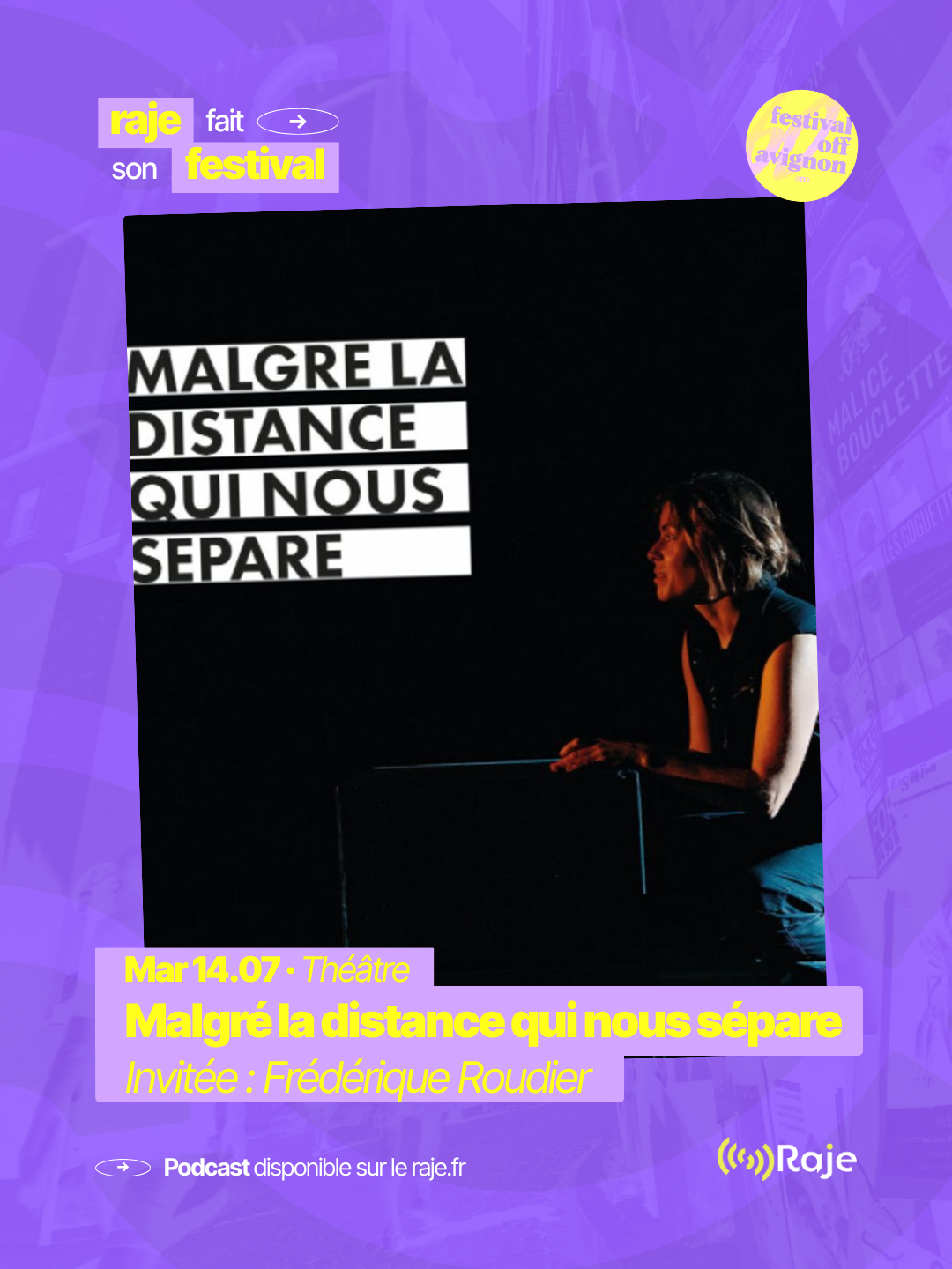 RAJE fait son festival - « Malgré la distance qui nous sépare » - 14.07.2026