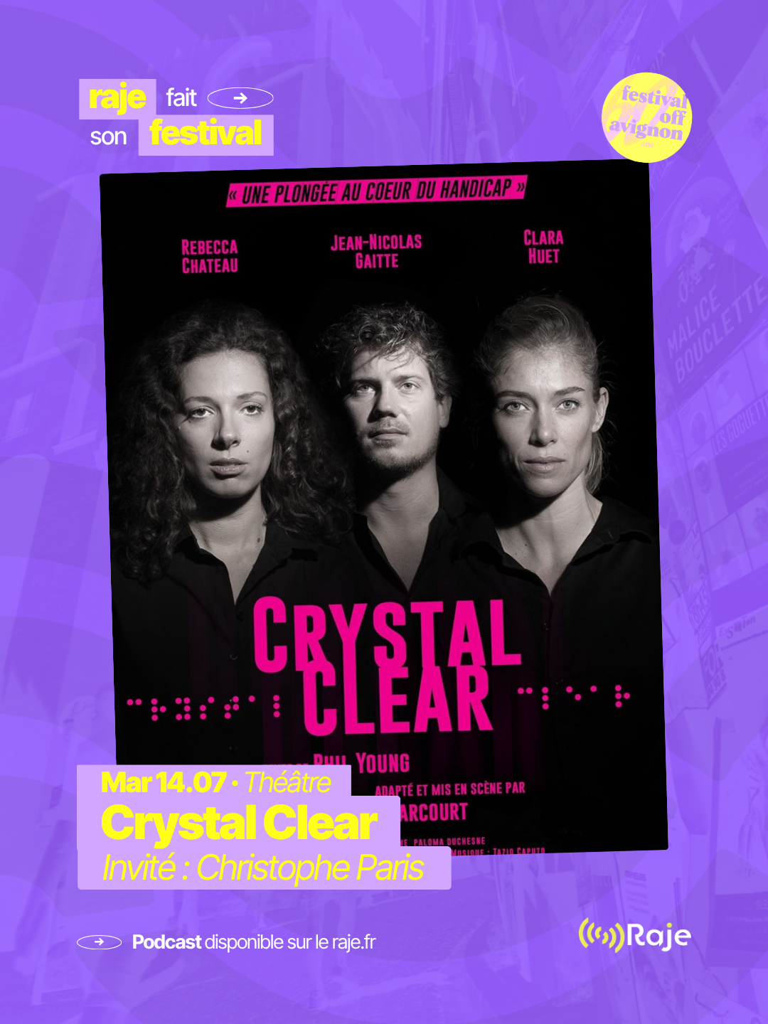 RAJE fait son festival - « Crystal Clear » - 14.07.2026
