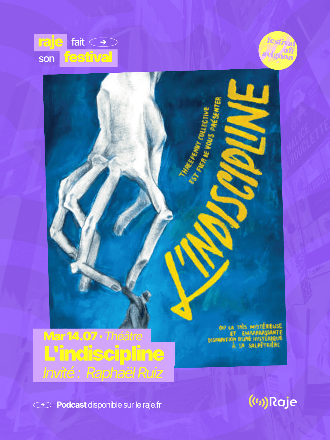 RAJE fait son festival - « L'indiscipline » - 14.07.2026