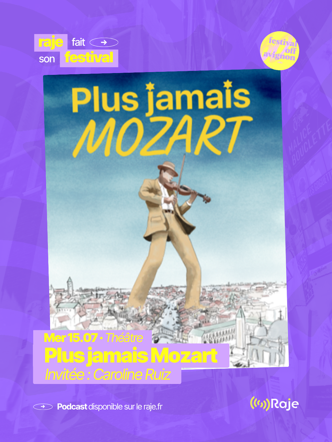 RAJE fait son festival - « Plus jamais Mozart » - 15.07.2026