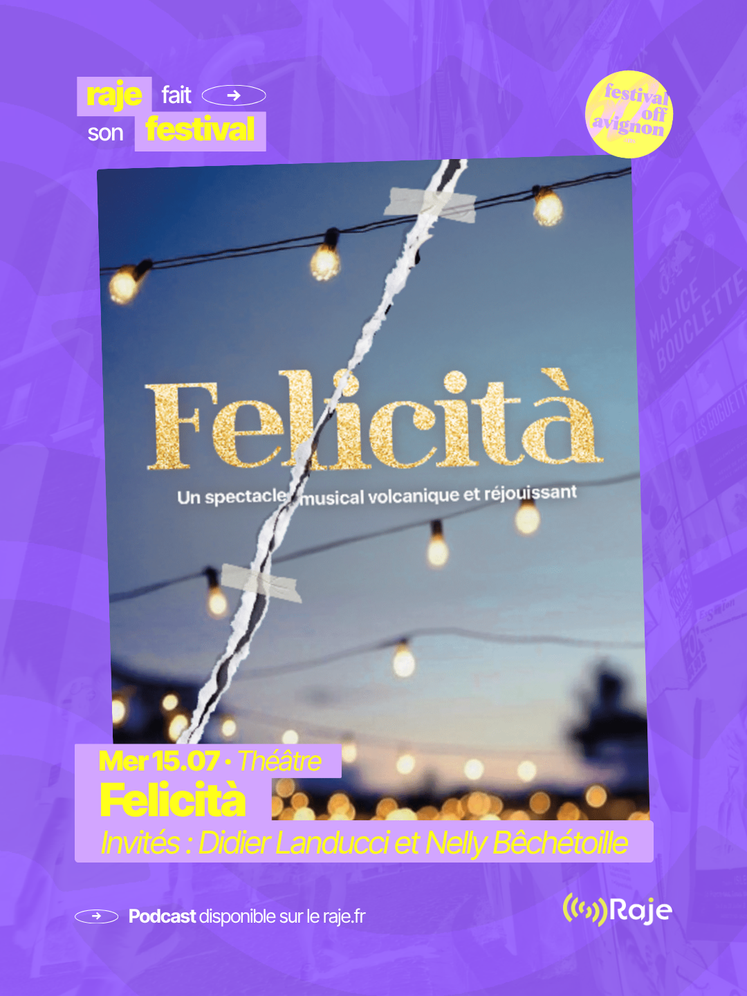 RAJE fait son festival - « Felicità » - 15.07.2026