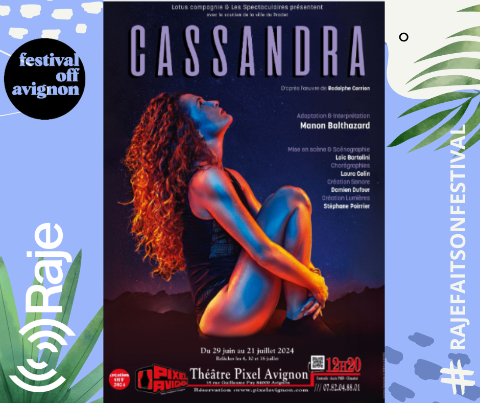 RAJE FAIT SON FESTIVAL JOUR 10 : CASSANDRA / Manon Balthazard AU MICRO ...