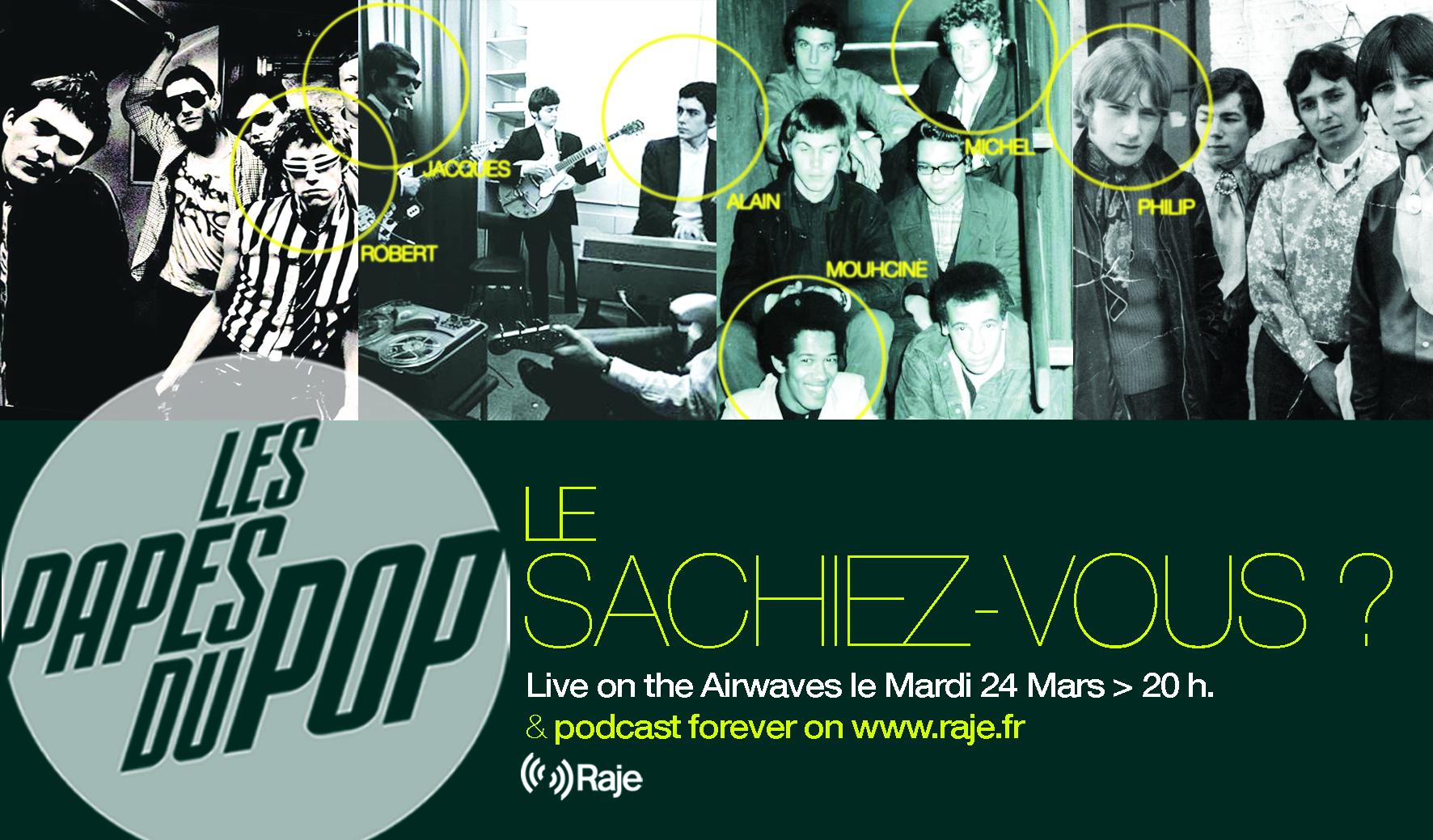 Les Papes du Pop S05 E07 Mardi 24 Mars à 20h LE SACHIEZ-VOUS ? (Les Papes du Pop balancent pas mal)