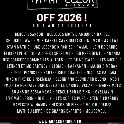 Le Théâtre de l’Arrache-Cœur, un rendez-vous incontournable du OFF d’Avignon