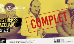 Tentez de gagner vos 2 places pour les Frères Jacquard le samedi 4 décembre à l'Ombrière (Uzès)