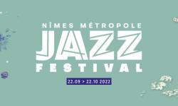 Nimes Metropole Jazz Festival 2022