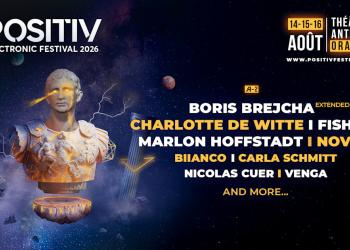 Gagnez vos places pour le Positiv Electronic Festival à Orange !