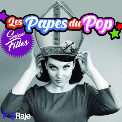 Les Papes du Pop #S1EP1 - Les filles - 25.10.2021