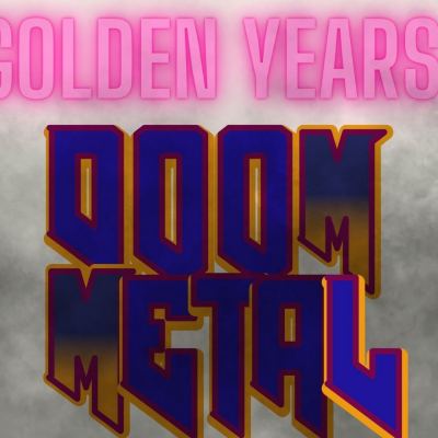 GOLDEN YEARS SPECIALE DOOM METAL