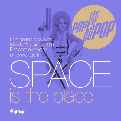 Les Papes Du Pop Saison 5 Episode 10 "SPACE IS THE PLACE"