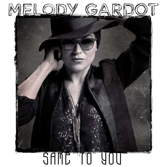 MELODY GARDOT - Same To You