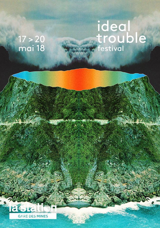 La Station - Gare des Mines organise la première édition du festival Ideal Trouble