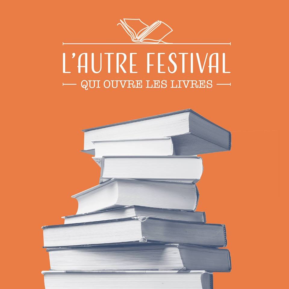 L'autre festival : le festival qui ouvre les livres.