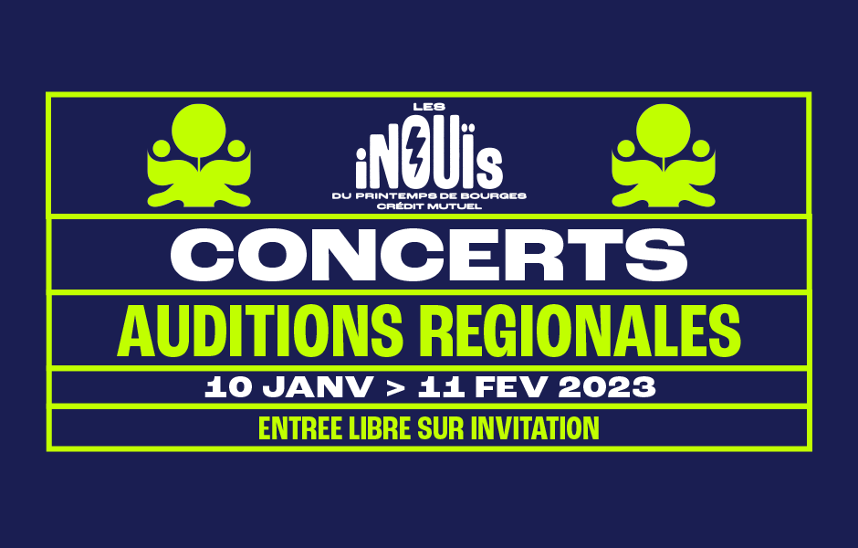 Audition Régionale des Inouïs du Printemps de Bourges - Occitanie