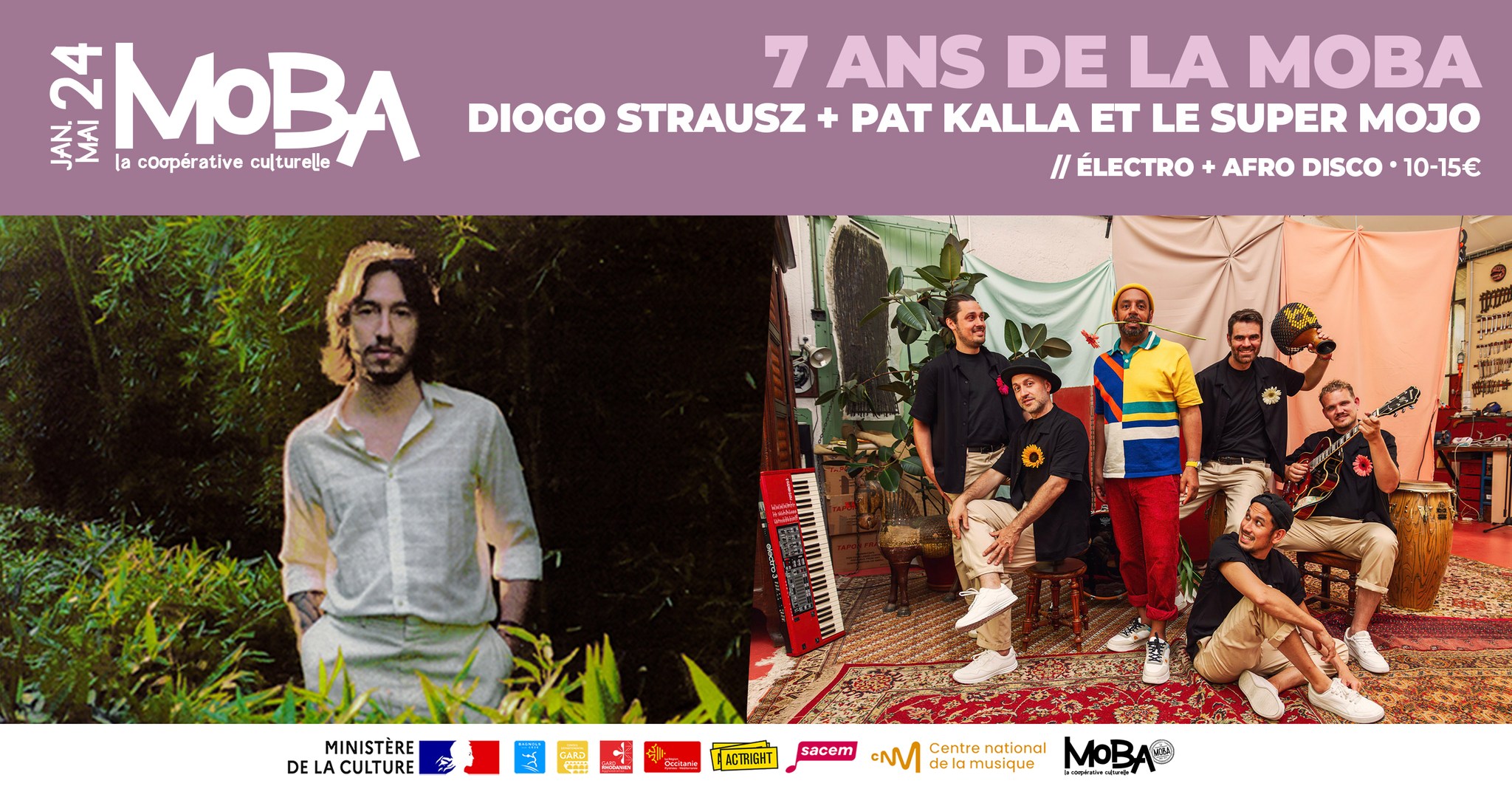 DIOGO STRAUSZ + PAT KALLA ET LE SUPER MOJO POUR LES 7 ANS DE LA MOBA