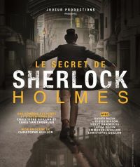 FESTIVAL OFF / LE SECRET DE SHERLOCK HOLMES au THEATRE DES CORPS SAINTS à 14h05 episode artwork