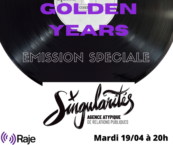 GOLDEN YEARS /// Spécial Agences Singularités /// Rock, Blues, Metal, Punk episode artwork