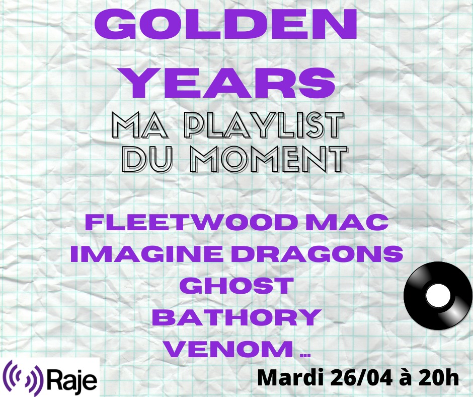 Golden Years /// Spécial Playlist du Moment ! episode artwork