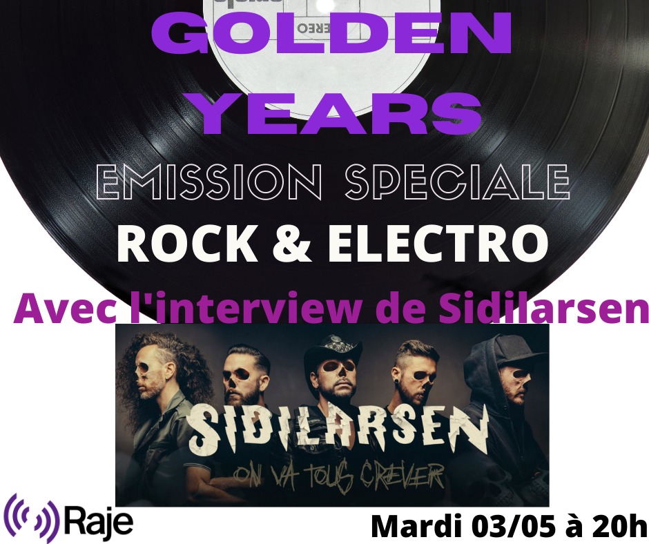 GOLDEN YEARS /// Rock & Electro avec SIDILARSEN en interview ! episode artwork