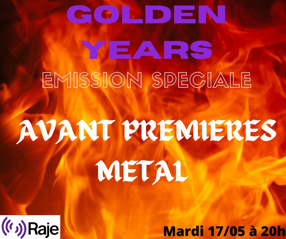 GOLDEN YEARS /// Spéciale Avant Premières Metal ! Les meilleurs nouveautés Metal ! episode artwork