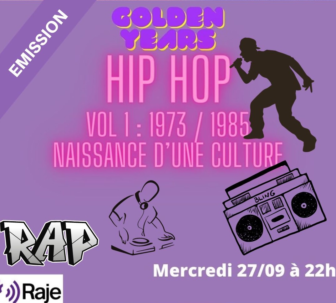 Golden Years Spéciale 50 ans de Hip Hop : Volume 1 1973/1985 episode artwork