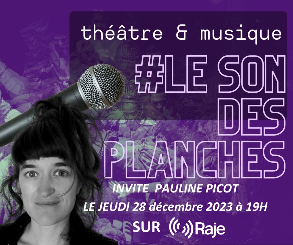 Le Son Des Planches #8 avec Pauline Picot episode artwork