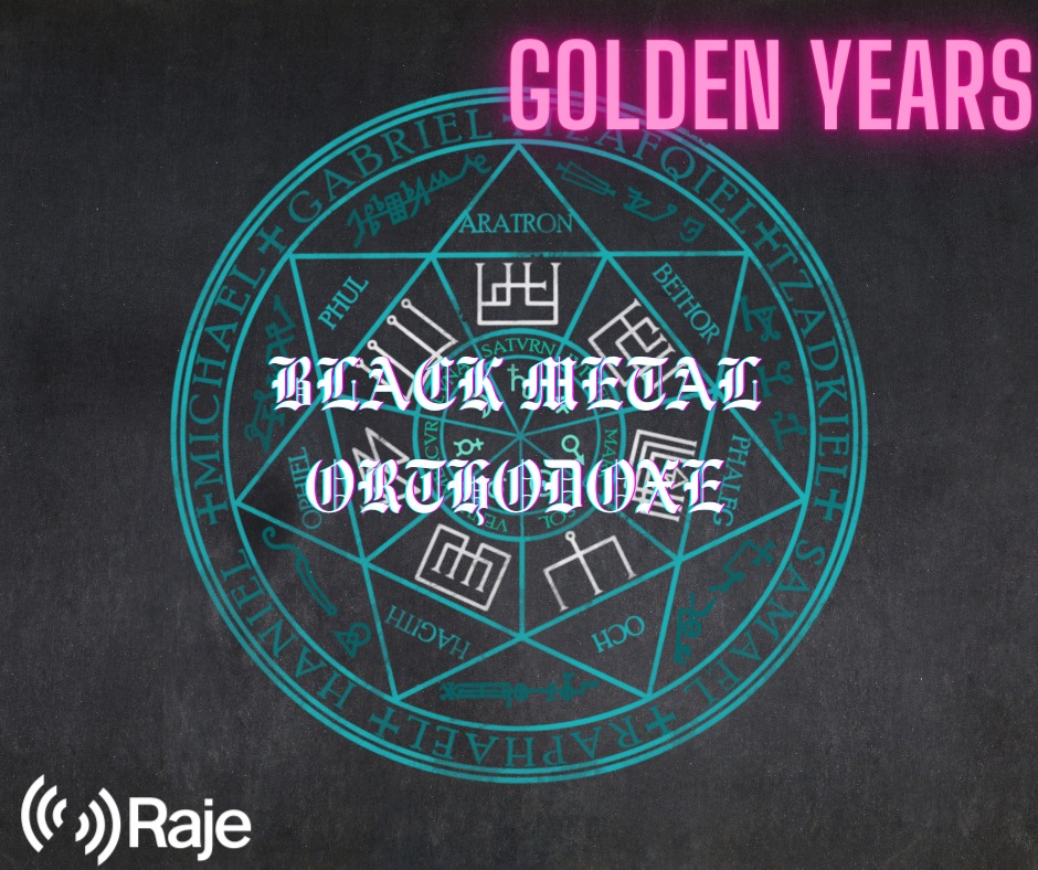 Golden Years Spéciale Black Metal Orthodoxe episode artwork