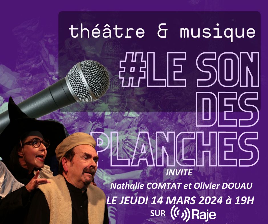 Le Son Des Planches : Adeline Avril reçoit Nathalie Comtat et Olivier Douau episode artwork