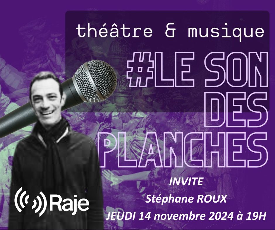 Le Son Des Planches /// Adeline Avril reçoit Stéphane Roux episode artwork